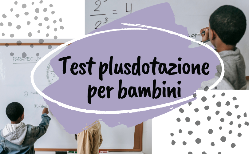 Test plusdotazione bambini